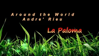 Andre' Rieu - La Paloma SPRING