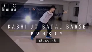 ☆ Kabhi Jo Badal Barse ▶︎ FUNKEY ★ DTC BHUBNESWAR ★ My Online Dance Class