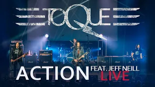 TOQUE - ACTION- Live - feat. JEFF NEILL OF STREETHEART