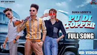 PU Di Topper full video by sukh lotey | Mr & Mrs Narula | Red Leaf Music| New Punjabi Songs 2020 |
