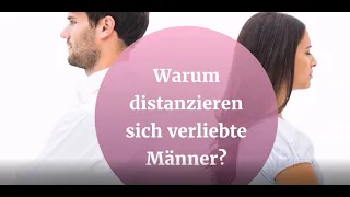 Warum distanzieren sich verliebte Männer