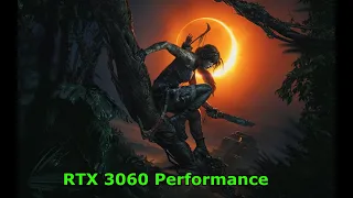 [Shadow Of The Tomb Raider] [PC] [RTX 3060] Ryzen 9 5900X] [1080p, 1440p, 4K and 1080p RT]