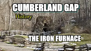 Appalachia Story and History of the Cumberland Gap Iron Furnace