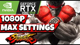 STREET FIGHTER V I5 10400F RTX 2060 SUPER MAX SETTINGS 1080P GAMEPLAY