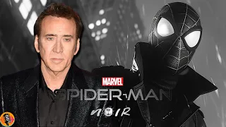 BREAKING Spider-Man NOIR Live Action TV Series Happening With Nicolas Cage