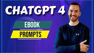 ChatGPT 4 Prompts For eBooks (How To Create An eBook With AI)