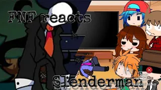 Fnf Reacts To VS Slender Man || FNF || Gacha Club || Jumpscare warning