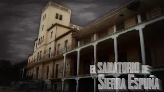 El sanatorio de Sierra Espuña [PARANORMAL] - Capítulo 22 - Grupo Zero Investigación