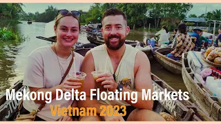 Mekong Delta Vietnam Floating Markets 2023 🇻🇳