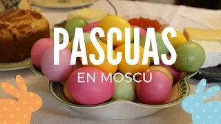 PASCUAS EN MOSCÚ