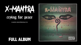 X-Mantra - Crying for Peace /// Full Album /// Music From Nepal /// Jukebox