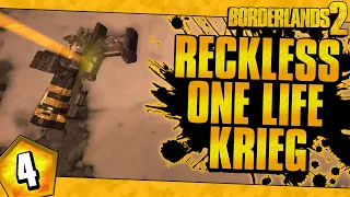 Borderlands 2 | Reckless One Life Krieg Funny Moments And Drops | Day #4