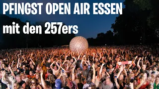 PFINGST OPEN AIR ESSEN mit den 257ers