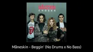 Måneskin - Beggin' (No Drums x No Bass) Audio