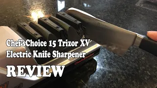 Chef’sChoice 15 Trizor XV Electric Knife Sharpener Review 2020
