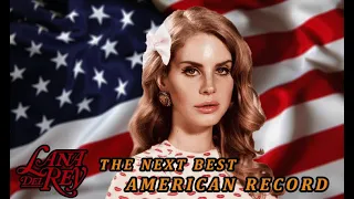 Tribute Lana Del Rey's Evolution - The Next Best American Record