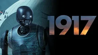 Rogue One: A Star Wars Story Trailer (1917 Style)