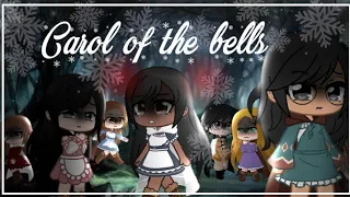 ||•❄️Carol of the bells•❄️||(Gacha Club)||~🌲Especial de Navidad🎁~⚠️Leer Descripción⚠️