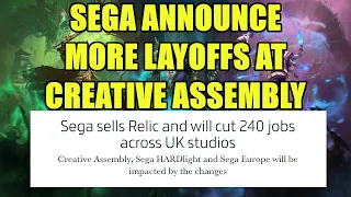 NEWS - SEGA Announce MORE Layoffs For Creative Assembly