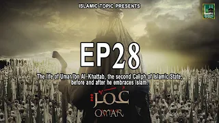 Omar (R.A) EP-28 Series in Urdu/Hindi || Omar Series || ISLAMIC TOPIC