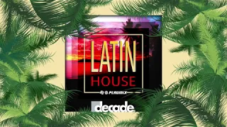 decade best of LATIN HOUSE MiX by DJ PLAUMiX 2020