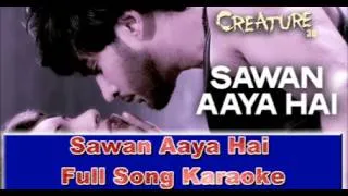 Sawan Aaya Hai | Full Song Karaoke | Arijit Singh | Creature 3D 2014