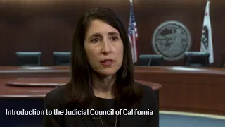 Introduction to the Judicial Council of California