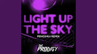 Light Up the Sky (PENGSHUi Remix)