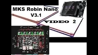 MKS Motherboard Robin Nano V3 1 Marlin 2 0 9 3 Setup VIDEO 2