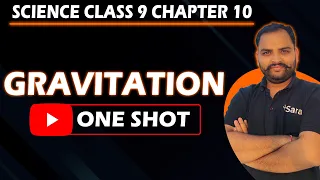 Gravitation Full Chapter Class 9 One Shot Revision | NCERT Physics | Score 95+