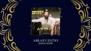 ANIMAL: ABRAR'S ENTRY - JAMAL KUDU | BOBBY DEOL | SANDEEP VANGA | BHUSHAN KUMA. NEW 3D SONG 8D SONG