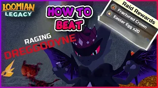 How to Beat NIGHTMARE Dreggodyne Raid || Loomian Legacy