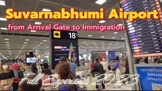 Bangkok Suvarnabhumi Airport สนามบินสุวรรณภูมิ from Arrival Gate to Immigration (Full Experience 23)