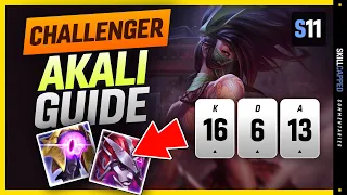 CHALLENGER Akali SOLO CARRY Guide - How To Play Akali & HARD CARRY In Season 11