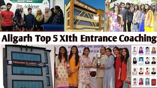 Top 5 A.M.U/Jamia XIth Entrance Coaching in Aligarh || Online Classes Ghr Se kre Tyyari Entrance ki