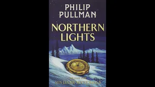 Northern lights Philip Pullman Audiobook Chapter 2 - The idea of the North