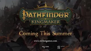 Pathfinder: Kingmaker - Features Trailer [RUS] #1