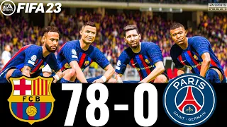 FIFA 23 - MESSI, RONALDO, MBAPPE, NEYMAR, ALL STARS | FC BARCELONA 78-0 PSG  | UCL FINAL |