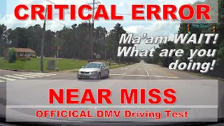 CRITICAL ERROR - Near crash - Examiner must intervene. Official DMV Road Test.