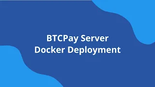 BTCPay Server Docker Deployment -  VPS Setup