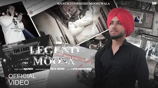LEGEND MOOSA ( Official 4K Video )Manish | TRIBUTE TO LEGEND SIDHU MOOSE WALA ( Rest In Peace 🕊️ )