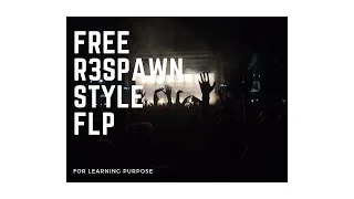 Free EDM/Big Room FLP #02 (R3SPAWN/Olly James/KEVU/Hardwell/Blasterjaxx...Revealed Style) | AD