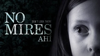 No mires ahí / Don't look there - Cortometraje (Horror short film)