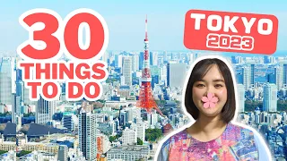 30 Things to do in TOKYO JAPAN | NEW Travel Area Guide TOKYO 2023 | Hotel and Food in Tokyo