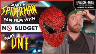 How to make a Spider-Man fan film on 0 budget - PART 1