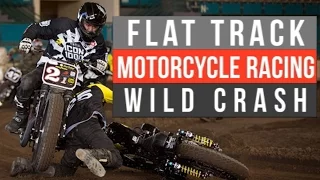 Flat Track Motorcycle Racing Crash Compilation | Wild Crash
