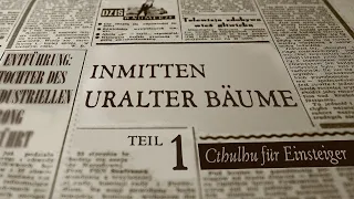 Der Einstieg in Cthulhu 1920! - Teil 1 | Pen and Paper