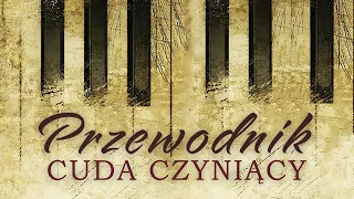 Przewodnik cuda czyniący | Christian Instrumental Music | Chrześcijańska muzyka instrumentalna