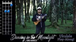 "Dancing In the Moonlight" (King Harvest) Ukulele Play-Along!