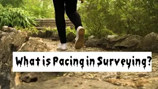 What is Pacing in Surveying? How to measure distance using pacing?